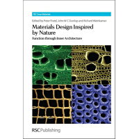 Materials Design Inspired by Nature: Function Through Inner Architecture /ROYAL SOCIETY OF CHEMISTRY/Peter Fratzl